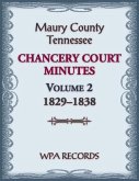 Maury County, Tennessee Chancery Court Minutes Number 2, 1829-1838