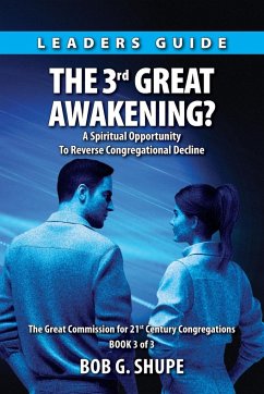 The 3rd Great Awakening? Leaders Guide - Shupe, Bob G