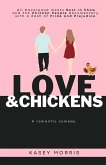 Love & Chickens