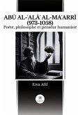 AB Al- ALA Al-Ma Arri (973-1058) AB Al- ALA Al-Ma Arri (973-1058)