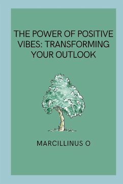 The Power of Positive Vibes - O, Marcillinus