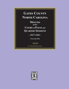 Gates County, North Carolina Minutes of the Court of Pleas and Quarter Sessions, 1837-1842. (Volume #10) - Fouts