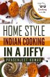 Home Style Indian Cooking In A Jiffy - Bild 1