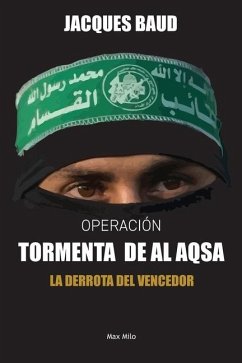 Operación Tormenta de Al Aqsa - Baud, Jacques