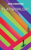 FlatWorld2^ FlatWorld2^