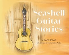 Seashell Guitar Stories - Andrews, C A