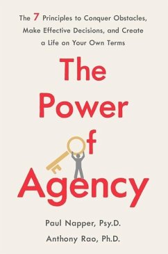 The Power of Agency - Napper, Paul; Rao, Anthony