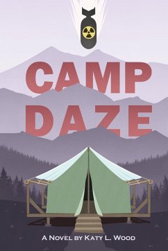 Camp Daze - Wood, Katy L