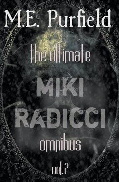 The Ultimate Miki Radicci Omnibus Vol 2 - Purfield, M E