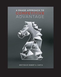 4 Phase Approach to Competitive Advantage - Cartia, Robert A