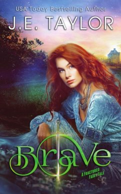 Brave - Taylor, J. E.