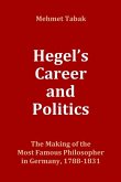 Hegel's Career and Politics