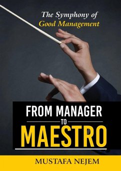 From Manager to Maestro - Nejem, Mustafa