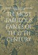 The most fabulous Fables of the 17 Th... - Bild 1