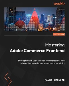 Mastering Adobe Commerce Frontend - Winkler, Jakub