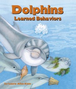Dolphins: Learned Behaviors - Allen Klein, Laurie