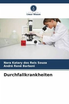 Durchfallkrankheiten - Souza, Nara Katary dos Reis;Renê Barboni, André