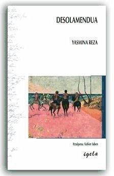 Desolamendua - Reza, Yasmina