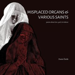 Misplaced Organs & Various Saints - Émile, Dante