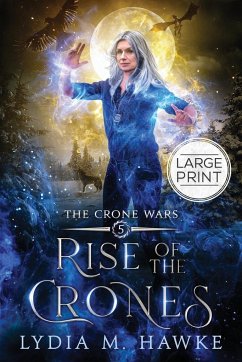 Rise of the Crones - Hawke, Lydia M.