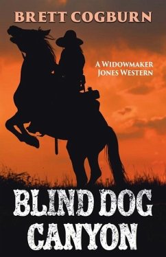 Blind Dog Canyon - Cogburn, Brett