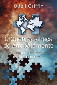 O quebra-cabeça do arrebatamento - Griffin, Odell