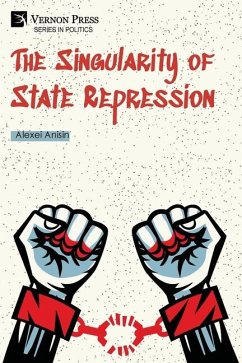 The Singularity of State Repression - Anisin, Alexei