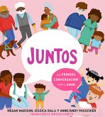 Juntos: Una Primera Conversación Sobre El Amor