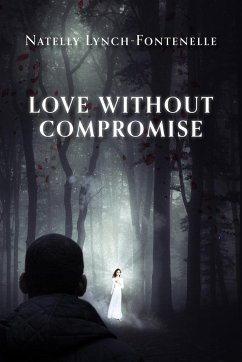 Love Without Compromise - Lynch-Fontenelle, Natelly