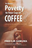 Is There Poverty in Your Cup of Coffee?