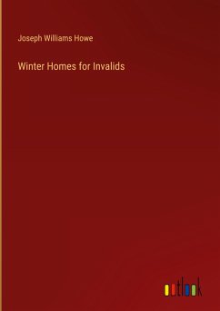 Winter Homes for Invalids