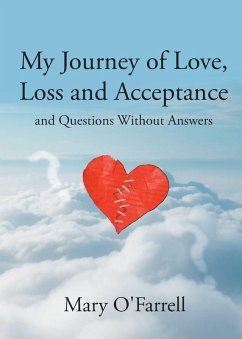 My Journey of Love, Loss and Acceptance - O'Farrell, Mary
