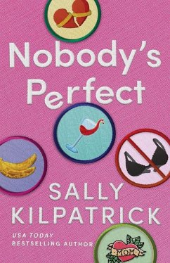 Nobody's Perfect - Kilpatrick, Sally