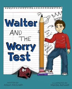 Walter and the Worry Test - McGrath, Alison