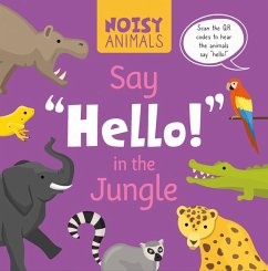 Noisy Animals Say 'Hello!' in the Jungle - Tyler, Madeline