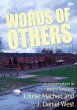 The WORDS OF OTHERS are all we have - Bild 1