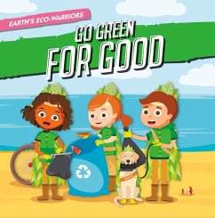 Earth's Eco-Warriors Go Green for Good - Vallepur, Shalini