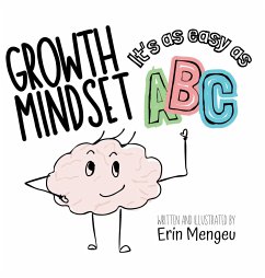 Growth Mindset It's as Easy as ABC! - Mengeu, Erin