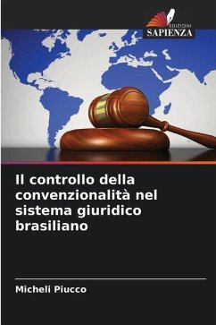 Il controllo della convenzionalità nel sistema giuridico brasiliano - Piucco, Micheli