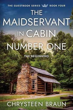 The Maidservant in Cabin Number One - Braun, Chrysteen