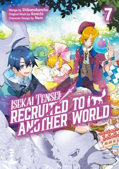 Isekai Tensei: Recruited to Another World (Manga): Volume 7 (eBook, ePUB) - Kenichi