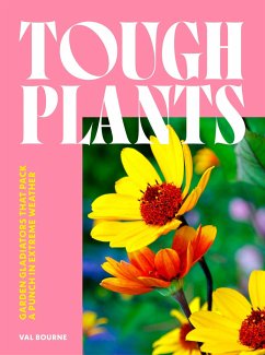 Tough Plants - Bourne, Val