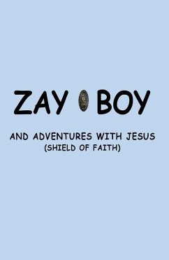 ZAYBOY AND ADVENTURES WITH JESUS - Goins