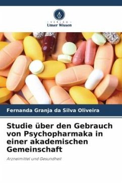 Studie über den Gebrauch von Psychopharmaka in einer akademischen Gemeinschaft - Oliveira, Fernanda Granja da Silva