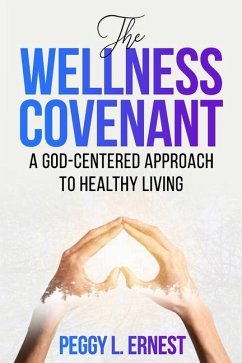 The Wellness Covenant - Ernest, Peggy L