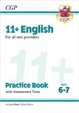 11+ English Practice Book & Assessment Tests - Ages 6-7 (for all test providers) 11+ English Practice Book & Assessment Tests - Ages 6-7 (for all test providers)