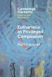 Euthanasia as Privileged Compassion - Bild 1