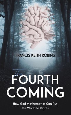 The Fourth Coming - Robins, Francis Keith