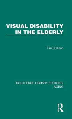 Visual Disability in the Elderly - Cullinan, Tim