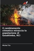 Il cambiamento climatico minaccia la popolazione di Gouétimba, RCI